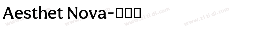 Aesthet Nova字体转换